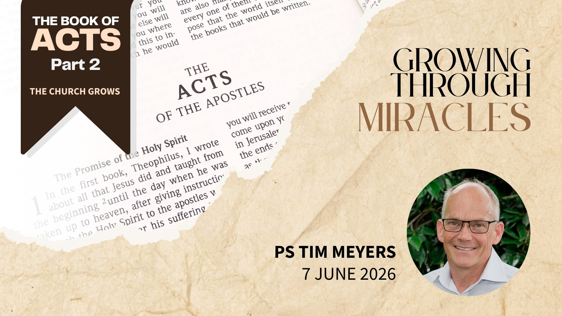 Book of Acts Part 2: Growing Through Miracles (with Ps Tim Meyers) episode artwork